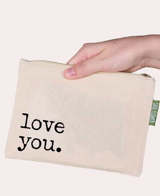Love You Large Zipper Pouch - Love You Pouch | Gift Idea Pouches | Soul Flower
